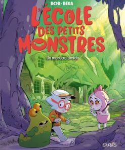 L'école des petits monstres - Tome 4 - Un monstre timide