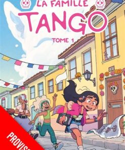 La Famille Tango - Tome 1