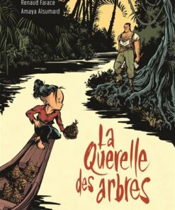 La Querelle des arbres