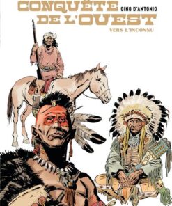 La conquête de l'ouest - t1