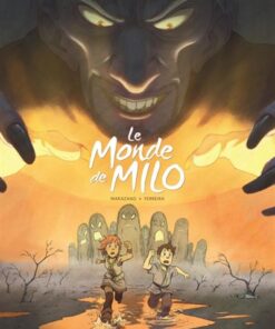 Le Monde de Milo - Tome 2 Le Monde de Milo - tome 2