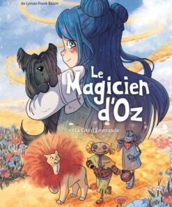 Le magicien d'Oz - Tome 1