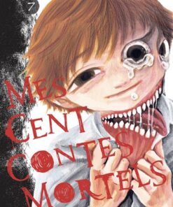 Mes cent contes mortels - Tome 7