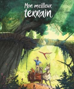 Mon meilleur terrain - Tome 1 - Mon meilleur terrain