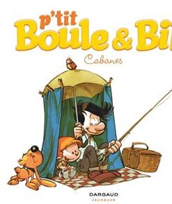 P'tit Boule & Bill - Tome 3 Cabanes