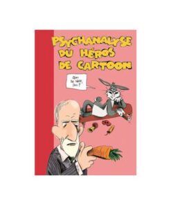 Psychanalyse du héros de cartoon