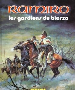 Ramiro - Tome 4 Les Gardiens du Bierzo