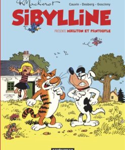 Sibylline - Tome 6 - présente Mirliton et Pantoufle