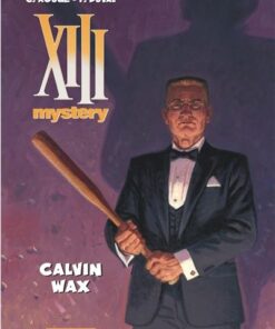 XIII Mystery - Tome 10 Calvin Wax