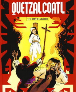 Quetzalcoatl Tome 7