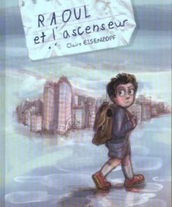 Raoul et l'ascenseur