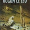 Rogon le Leu Tome 3