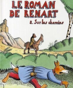 Le Roman de Renart Tome 2