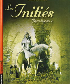 Les Romantiques Tome 2