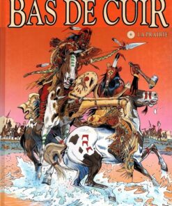 La saga de Bas de Cuir Tome 6