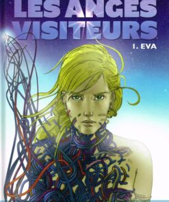 Les Anges visiteurs Tome 1