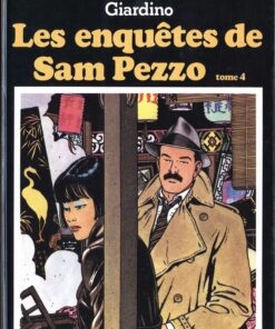 Les enquêtes de Sam Pezzo Tome 4