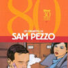 Les enquêtes de Sam Pezzo Tome 1