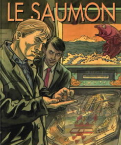 Le saumon Tome 1