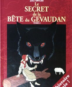 Le secret de la bête du Gévaudan Tome 2