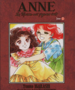 Anne - La Maison aux pignons verts Tome 2