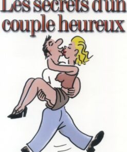 Les secrets d'un couple heureux