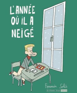 L'Année où il a neigé