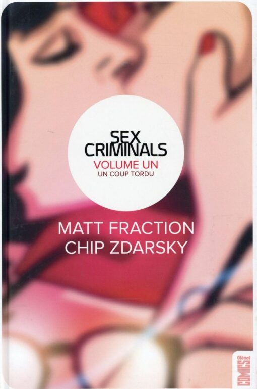 Sex Criminals Tome 1