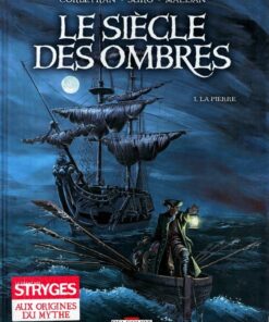 Le siècle des ombres Tome 1