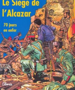 Le siège de l'Alcazar