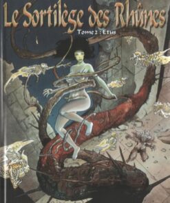 Le Sortilège des Rhûnes Tome 2