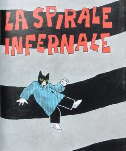 La Spirale infernale