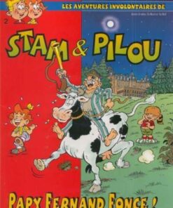 Les aventures involontaires de Stam & Pilou Tome 2