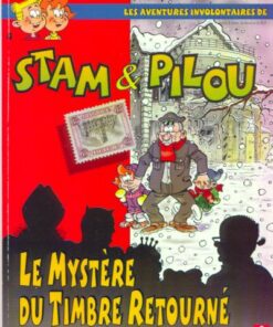 Les aventures involontaires de Stam & Pilou Tome 4