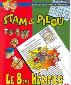 Les aventures involontaires de Stam & Pilou Tome 6