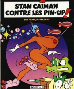 Stan Caïman Tome 4