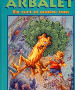 Arbalet Tome 1