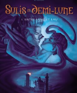 Sulis et demi-lune Tome 1