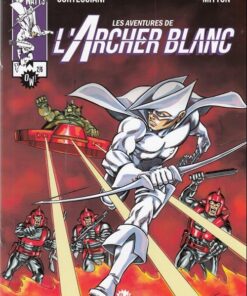 Les aventures de l'Archer Blanc Tome 2