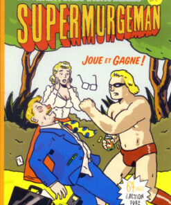 Supermurgeman Tome 0