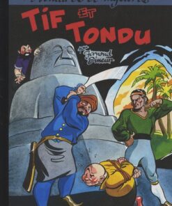 Tif et Tondu Aventures et Mystères Tome 2