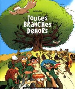 Toutes branches dehors