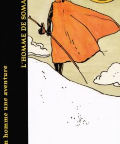 Un homme une aventure Tome 2