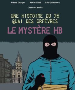 Une histoire du 36 Quai des Orfèvres