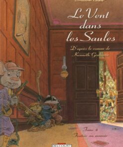 Le Vent dans les Saules Tome 4