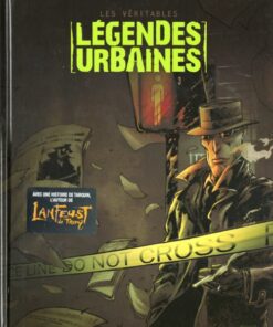 Les Véritables légendes urbaines Tome 3