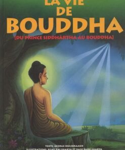 La Vie de Bouddha