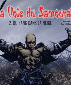 La Voie du Samouraï Tome 2