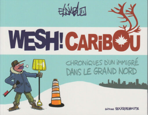 Wesh ! Caribou