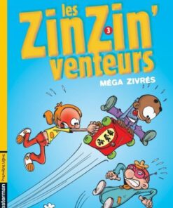 Les ZinZin' venteurs Tome 3